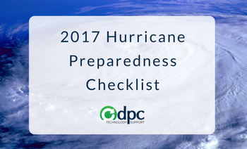 Download Your DentalPC 2017 Hurricane Preparedness Checklist TODAY!