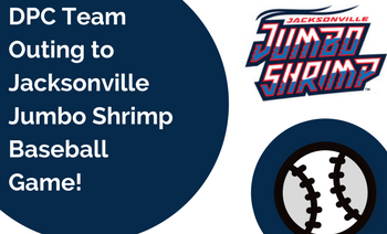 DPC Team Attends Jacksonville Jumbo Shrimp Baseball Game